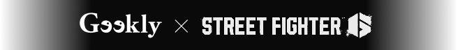 Geekly×STREET FIGHTER 6